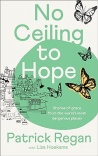 No Ceiling to Hope: Stories of grace from the world